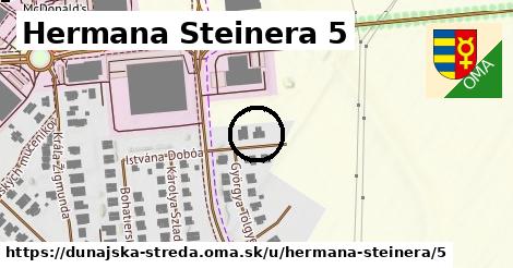 Hermana Steinera 5, Dunajská Streda