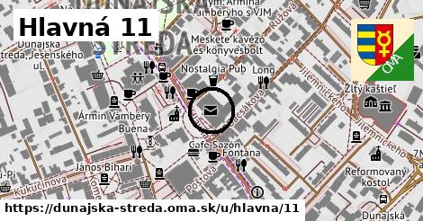 Hlavná 11, Dunajská Streda