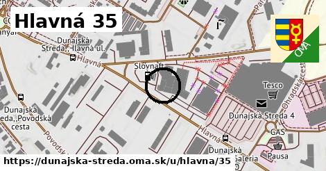 Hlavná 35, Dunajská Streda