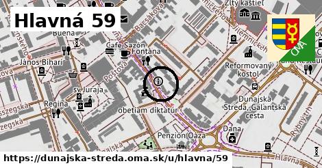 Hlavná 59, Dunajská Streda