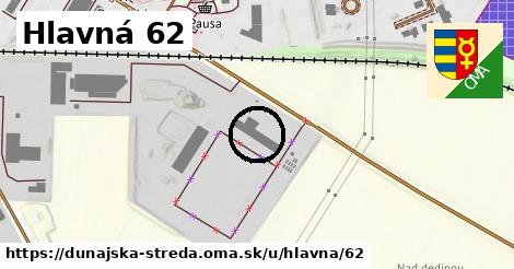 Hlavná 62, Dunajská Streda