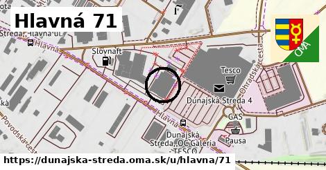 Hlavná 71, Dunajská Streda