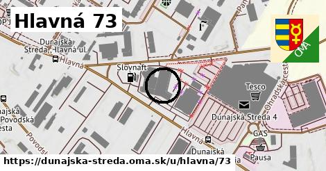 Hlavná 73, Dunajská Streda