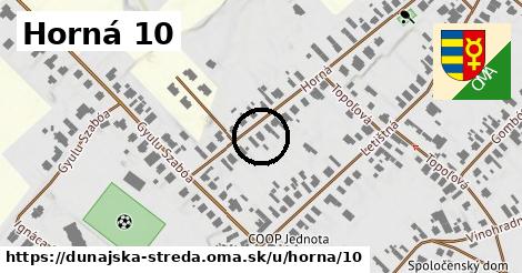 Horná 10, Dunajská Streda