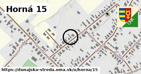 Horná 15, Dunajská Streda