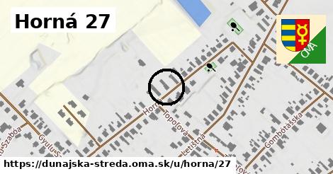 Horná 27, Dunajská Streda