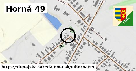 Horná 49, Dunajská Streda