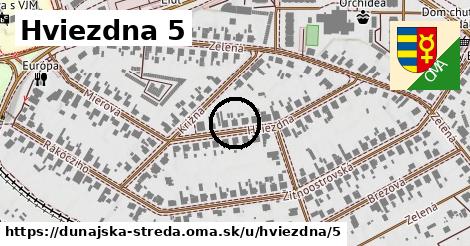 Hviezdna 5, Dunajská Streda