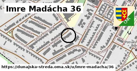 Imre Madácha 36, Dunajská Streda