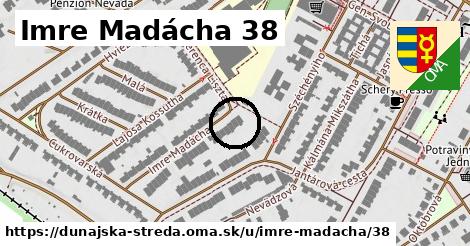 Imre Madácha 38, Dunajská Streda