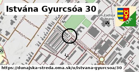 Istvána Gyurcsóa 30, Dunajská Streda