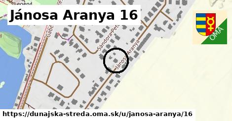 Jánosa Aranya 16, Dunajská Streda