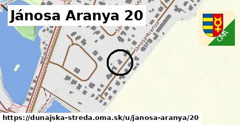 Jánosa Aranya 20, Dunajská Streda