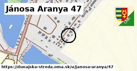Jánosa Aranya 47, Dunajská Streda