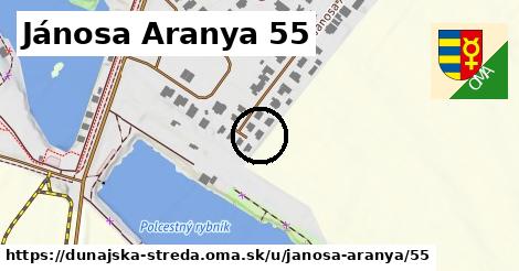 Jánosa Aranya 55, Dunajská Streda