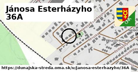 Jánosa Esterházyho 36A, Dunajská Streda