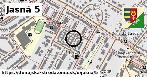 Jasná 5, Dunajská Streda