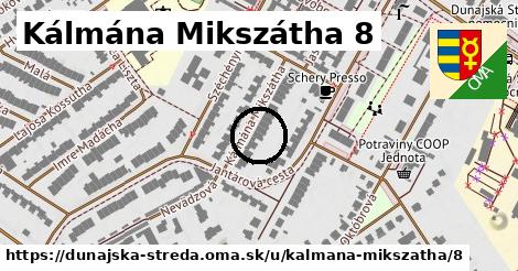 Kálmána Mikszátha 8, Dunajská Streda