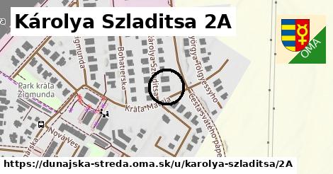 Károlya Szladitsa 2A, Dunajská Streda
