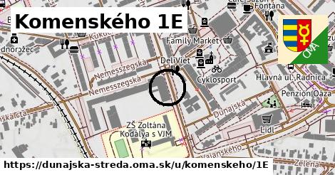 Komenského 1E, Dunajská Streda