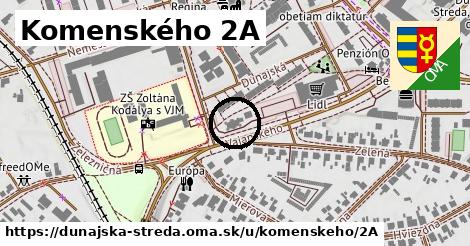 Komenského 2A, Dunajská Streda