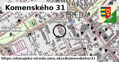 Komenského 31, Dunajská Streda