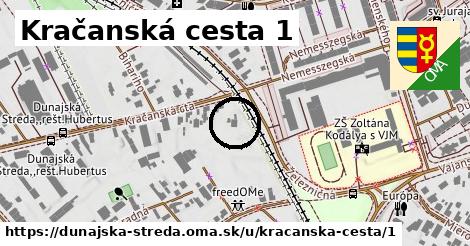 Kračanská cesta 1, Dunajská Streda