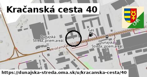 Kračanská cesta 40, Dunajská Streda