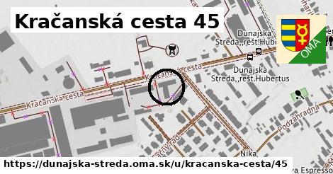 Kračanská cesta 45, Dunajská Streda