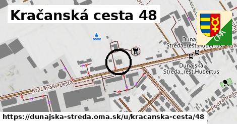 Kračanská cesta 48, Dunajská Streda