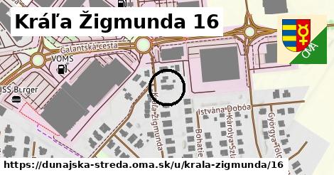 Kráľa Žigmunda 16, Dunajská Streda