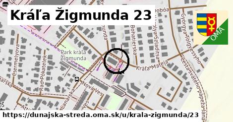Kráľa Žigmunda 23, Dunajská Streda