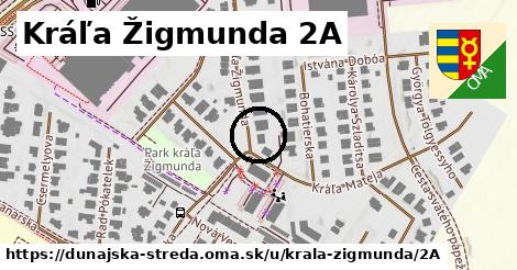 Kráľa Žigmunda 2A, Dunajská Streda