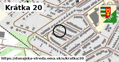 Krátka 20, Dunajská Streda