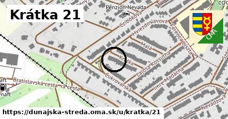 Krátka 21, Dunajská Streda