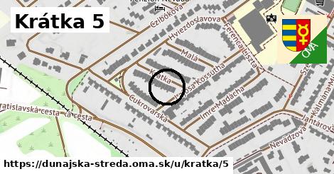 Krátka 5, Dunajská Streda