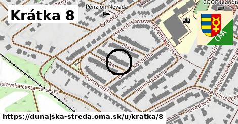 Krátka 8, Dunajská Streda