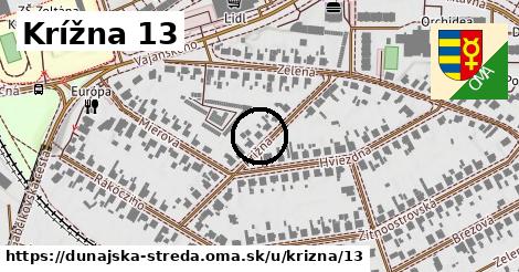 Krížna 13, Dunajská Streda