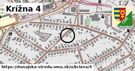 Krížna 4, Dunajská Streda