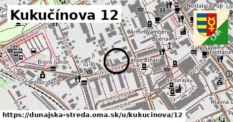 Kukučínova 12, Dunajská Streda