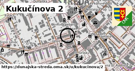 Kukučínova 2, Dunajská Streda