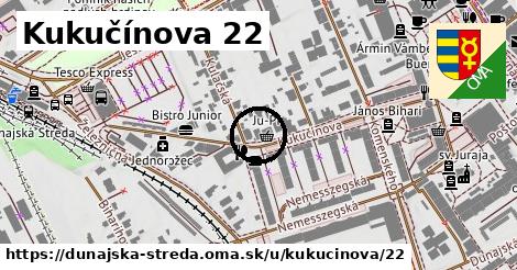 Kukučínova 22, Dunajská Streda