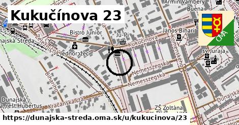 Kukučínova 23, Dunajská Streda