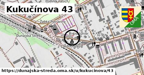 Kukučínova 43, Dunajská Streda