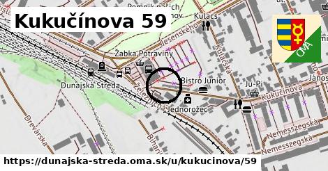 Kukučínova 59, Dunajská Streda