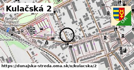 Kulačská 2, Dunajská Streda