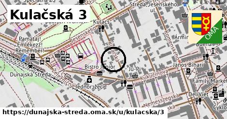 Kulačská 3, Dunajská Streda