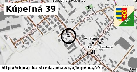 Kúpeľná 39, Dunajská Streda