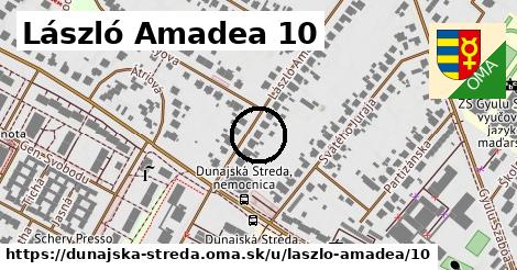 László Amadea 10, Dunajská Streda