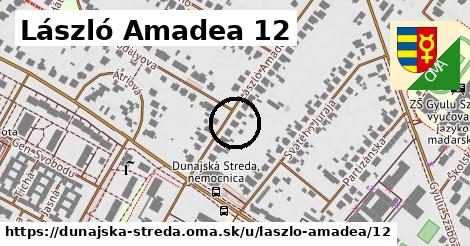 László Amadea 12, Dunajská Streda